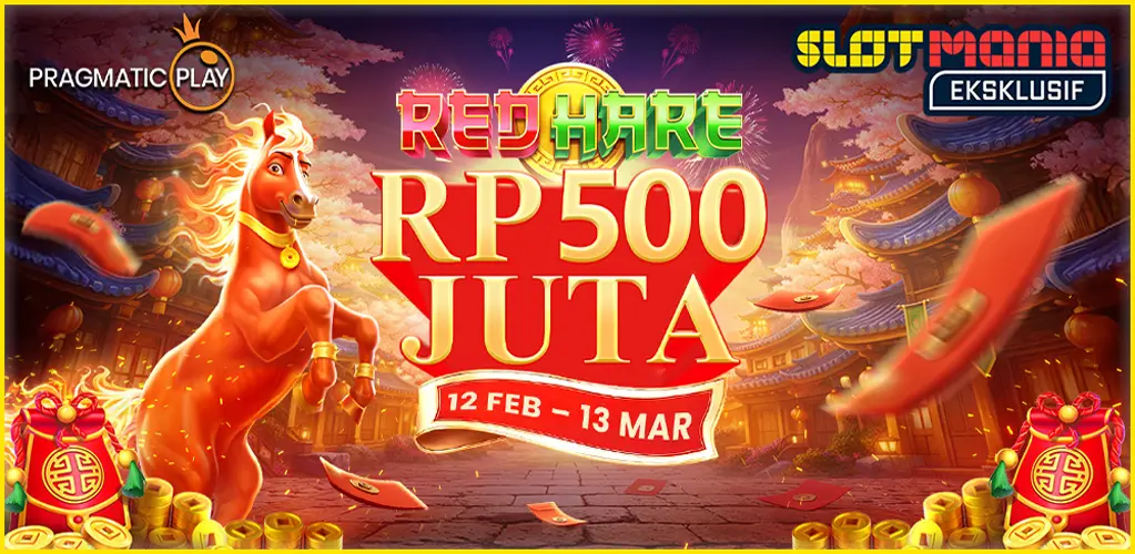 Red Hare Rp 500 Juta Rewards